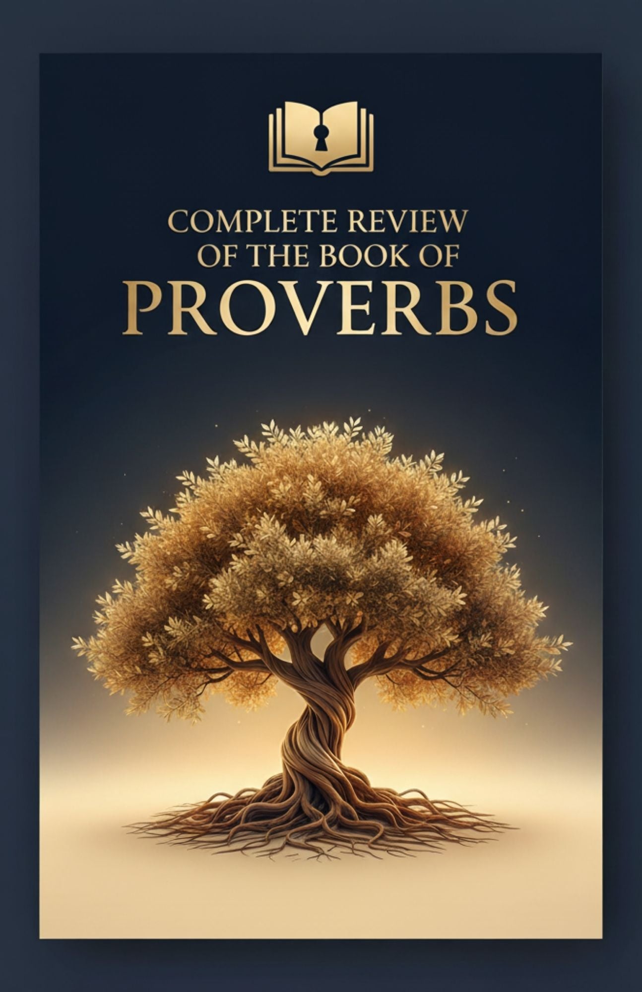 A Study of the Book of Proverbs