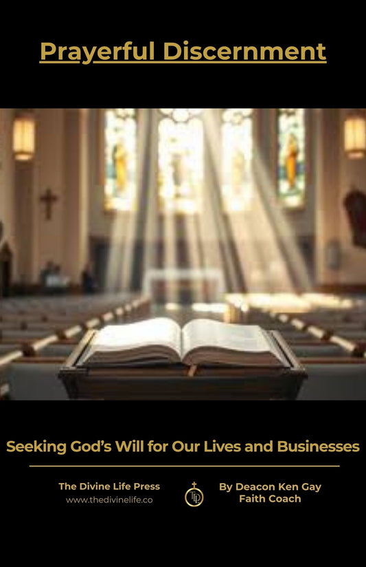 Prayerful Discernment